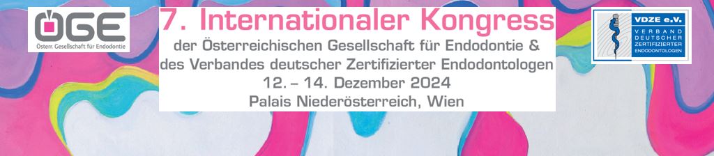 7. Internationaler Kongress der Endodontie der ÖGE und des VDZE