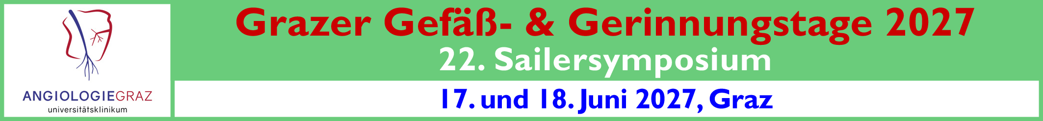 Grazer Gefäß- und Gerinnungstage/Sailersymposium