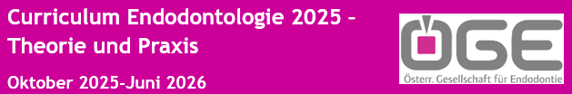 Curriculum der Endodontologie der ÖGE 2025/2026