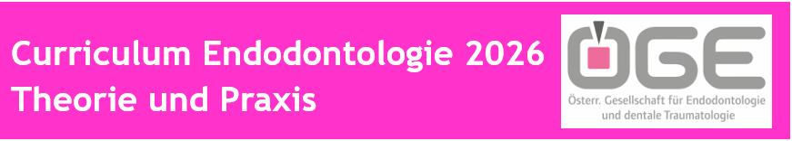 Curriculum der Endodontologie der ÖGE 2026