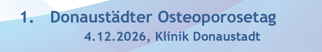 1. Donaustädter Osteoporosetag